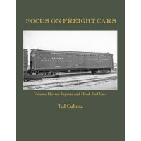 Focus on Freight Cars, Volume Eleven: Express and Head-End Cars